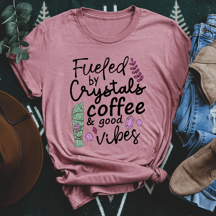 Fueled By Crystals Coffee & Good Vibes T-Shirt - Polendo Design