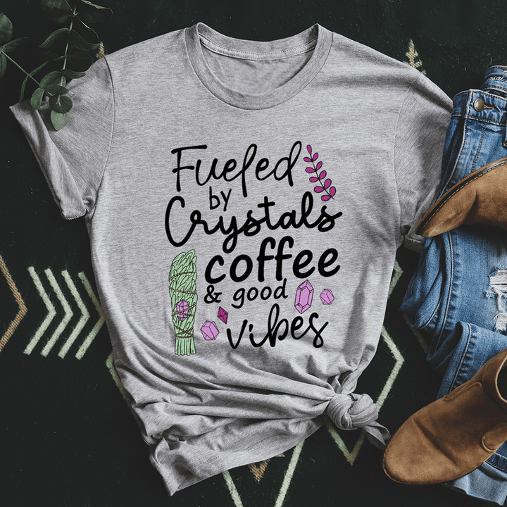 Fueled By Crystals Coffee & Good Vibes T-Shirt - Polendo Design
