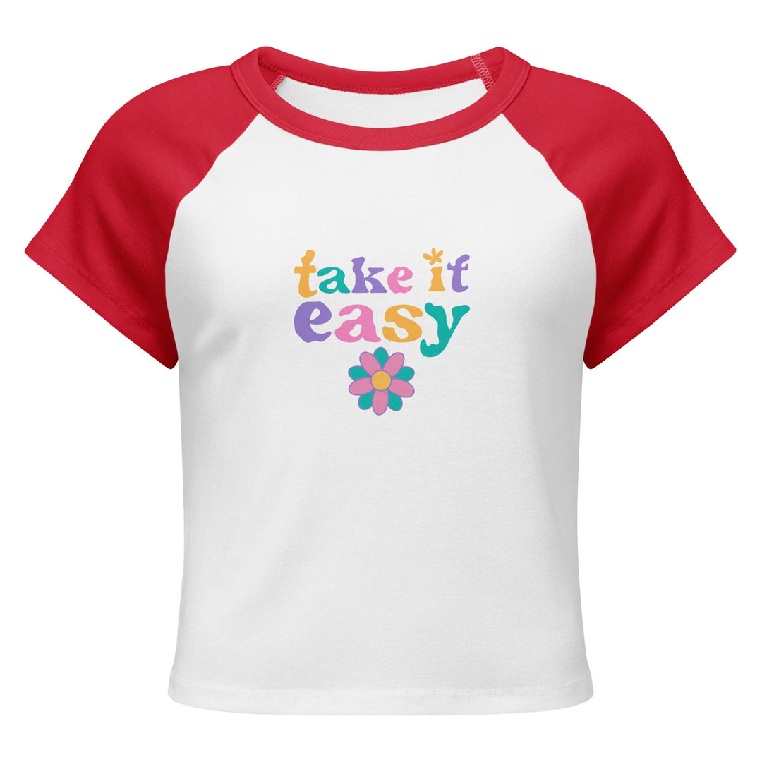 "Take it easy" Women’s micro rib raglan baby tee T-SHIRT Polendo Design