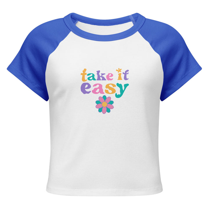 "Take it easy" Women’s micro rib raglan baby tee T-SHIRT Polendo Design